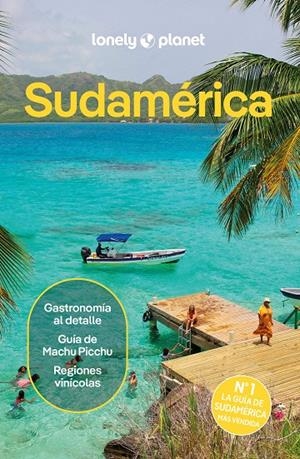 SUDAMÉRICA LONELY PLANET 2026 | 9788408311799 | ALBISTON, ISABEL/EGERTON, ALEX/FREEMAN, BAILEY/HAM, ANTHONY/JOHANSON, MARK/SAINSBURY, BRENDAN/SMITH, | Galatea Llibres | Llibreria online de Reus, Tarragona | Comprar llibres en català i castellà online