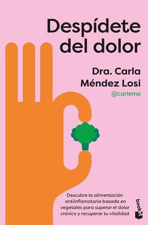 DESPÍDETE DEL DOLOR | 9788408322276 | MÉNDEZ LOSI, CARLA | Galatea Llibres | Llibreria online de Reus, Tarragona | Comprar llibres en català i castellà online