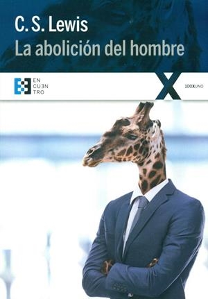 LA ABOLICIÓN DEL HOMBRE | 9788490551578 | LEWIS, C. S. | Galatea Llibres | Llibreria online de Reus, Tarragona | Comprar llibres en català i castellà online