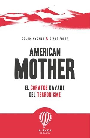 AMERICAN MOTHER | 9791399180114 | MCCANN, COLUM/FOLEY, DIANE | Galatea Llibres | Librería online de Reus, Tarragona | Comprar libros en catalán y castellano online