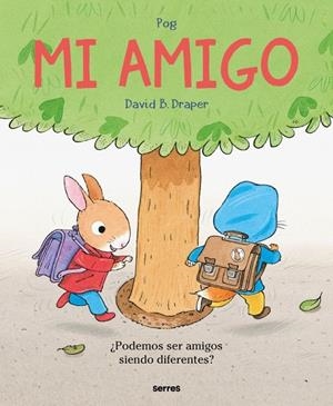 MI AMIGO | 9788427255494 | POG, OLIVIER | Galatea Llibres | Librería online de Reus, Tarragona | Comprar libros en catalán y castellano online