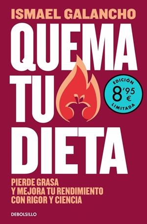 QUEMA TU DIETA (EDICIÓN LIMITADA · VERANO) | 9788466391573 | GALANCHO, ISMAEL | Galatea Llibres | Librería online de Reus, Tarragona | Comprar libros en catalán y castellano online
