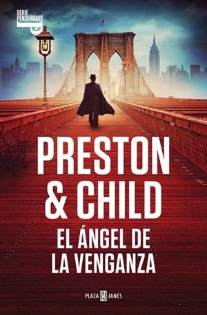 EL ÁNGEL DE LA VENGANZA (INSPECTOR PENDERGAST 22) | 9788401037986 | PRESTON, DOUGLAS/CHILD, LINCOLN | Galatea Llibres | Librería online de Reus, Tarragona | Comprar libros en catalán y castellano online
