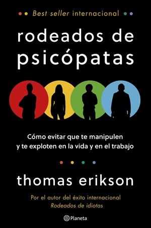 RODEADOS DE PSICÓPATAS | 9788408322047 | ERIKSON, THOMAS | Galatea Llibres | Librería online de Reus, Tarragona | Comprar libros en catalán y castellano online