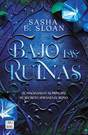 BAJO LAS RUINAS | 9788408322719 | SLOAN, SASHA | Galatea Llibres | Librería online de Reus, Tarragona | Comprar libros en catalán y castellano online