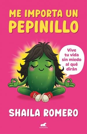 ME IMPORTA UN PEPINILLO | 9791388038266 | ROMERO, SHAILA | Galatea Llibres | Llibreria online de Reus, Tarragona | Comprar llibres en català i castellà online