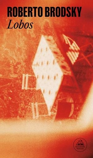 LOBOS | 9788439747406 | BRODSKY, ROBERTO | Galatea Llibres | Llibreria online de Reus, Tarragona | Comprar llibres en català i castellà online