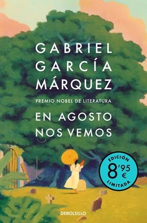 EN AGOSTO NOS VEMOS | 9788466390361 | GARCÍA MÁRQUEZ, GABRIEL | Galatea Llibres | Librería online de Reus, Tarragona | Comprar libros en catalán y castellano online