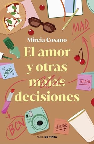 EL AMOR Y OTRAS MALAS DECISIONES | 9788419514912 | COSANO, MIREIA | Galatea Llibres | Librería online de Reus, Tarragona | Comprar libros en catalán y castellano online