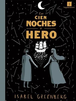 LAS CIEN NOCHES DE HERO | 9791387641566 | GREENBERG, ISABEL | Galatea Llibres | Llibreria online de Reus, Tarragona | Comprar llibres en català i castellà online