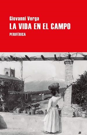 LA VIDA EN EL CAMPO | 9788410171879 | VERGA, GIOVANNI | Galatea Llibres | Llibreria online de Reus, Tarragona | Comprar llibres en català i castellà online