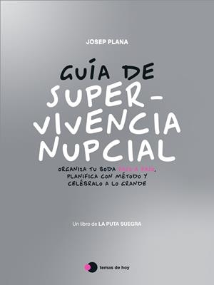 GUÍA DE SUPERVIVENCIA NUPCIAL | 9791387869793 | LA PUTA SUEGRA | Galatea Llibres | Llibreria online de Reus, Tarragona | Comprar llibres en català i castellà online