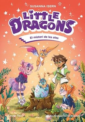 LITTLE DRAGONS 6. EL MISTERI DE LES ALES | 9791387783433 | ISERN, SUSANNA | Galatea Llibres | Llibreria online de Reus, Tarragona | Comprar llibres en català i castellà online