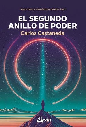 EL SEGUNDO ANILLO DE PODER | 9788411082099 | CASTANEDA, CARLOS | Galatea Llibres | Librería online de Reus, Tarragona | Comprar libros en catalán y castellano online