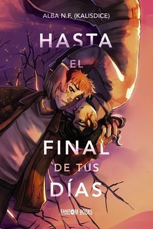 HASTA EL FINAL DE TUS DÍAS | 9788419831637 | NAVARRO FRANCÉS, ALBA | Galatea Llibres | Librería online de Reus, Tarragona | Comprar libros en catalán y castellano online