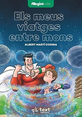 ELS MEUS VIATGES ENTRE MONS | 9788441290013 | MARTÍ CODINA, ALBERT | Galatea Llibres | Librería online de Reus, Tarragona | Comprar libros en catalán y castellano online