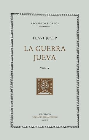 LA GUERRA JUEVA, VOL. IV | 9788498594683 | FLAVI JOSEP | Galatea Llibres | Librería online de Reus, Tarragona | Comprar libros en catalán y castellano online