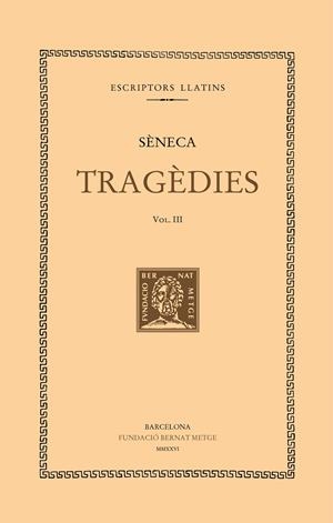 TRAGÈDIES (VOL. III) | 9788498594713 | SÈNECA | Galatea Llibres | Librería online de Reus, Tarragona | Comprar libros en catalán y castellano online
