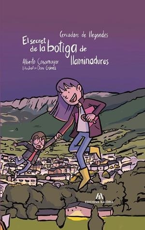 EL SECRET DE LA BOTIGA DE LLAMINADURES | 9788412644623 | CASAMAYOR, ALBERTO | Galatea Llibres | Llibreria online de Reus, Tarragona | Comprar llibres en català i castellà online