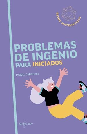 PROBLEMAS DE INGENIO PARA INICIADOS | 9788426740861 | CAPÓ DOLZ, MIQUEL | Galatea Llibres | Llibreria online de Reus, Tarragona | Comprar llibres en català i castellà online