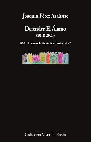 DEFENDER EL ÁLAMO | 9791387745431 | PÉREZ AZAÚSTRE, JOAQUÍN | Galatea Llibres | Llibreria online de Reus, Tarragona | Comprar llibres en català i castellà online