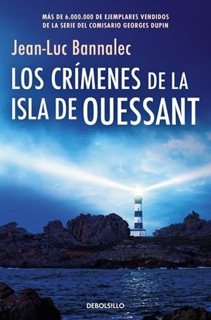 LOS CRÍMENES DE LA ISLA DE OUESSANT (COMISARIO DUPIN 13) | 9788466389792 | BANNALEC, JEAN-LUC | Galatea Llibres | Llibreria online de Reus, Tarragona | Comprar llibres en català i castellà online