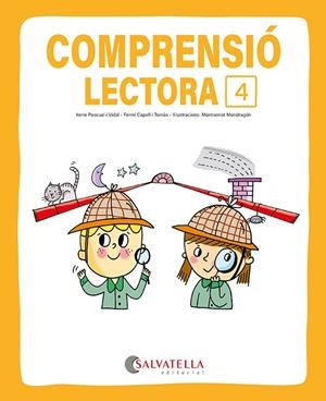 COMPRENSIÓ LECTORA 4 | 9791388022159 | CAPELL I TOMÀS, FERMÍ/PASCUAL I VIDAL, IRENE | Galatea Llibres | Llibreria online de Reus, Tarragona | Comprar llibres en català i castellà online