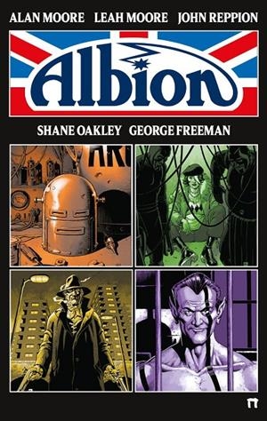 ALBION | 9791388074844 | MOORE, ALAN/MOORE, LEAH/REPPION, JOHN | Galatea Llibres | Llibreria online de Reus, Tarragona | Comprar llibres en català i castellà online