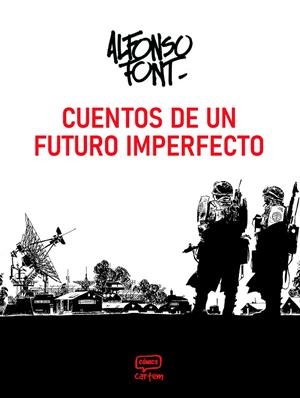CUENTOS DE UN FUTURO IMPERFECTO | 9791388003141 | FONT, ALFONSO | Galatea Llibres | Llibreria online de Reus, Tarragona | Comprar llibres en català i castellà online