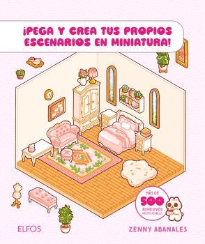 PEGA Y CREA TUS PROPIOS ESCENARIOS EN MINIATURA | 9791388023378 | ABANALES, ZENNY | Galatea Llibres | Llibreria online de Reus, Tarragona | Comprar llibres en català i castellà online