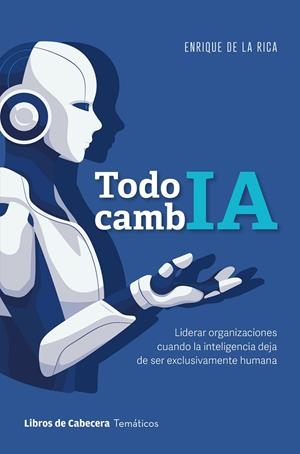 TODO CAMBIA | 9791399168600 | DE LA RICA PÉREZ, ENRIQUE | Galatea Llibres | Llibreria online de Reus, Tarragona | Comprar llibres en català i castellà online