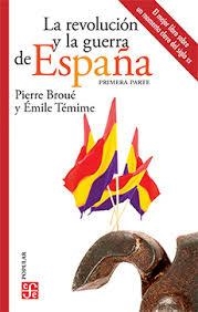 LA REVOLUCIÓN Y LA GUERRA DE ESPAÑA I | 9786071666574 | BROUÉ, PIERRE | Galatea Llibres | Llibreria online de Reus, Tarragona | Comprar llibres en català i castellà online