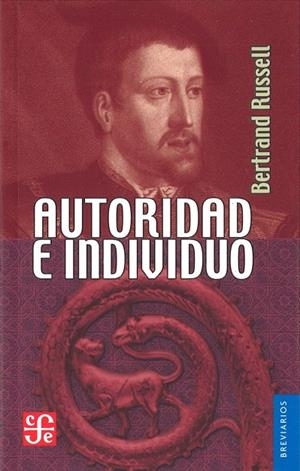 AUTORIDAD E INDIVIDUO | 9789681638535 | RUSSELL, BERTRAND | Galatea Llibres | Llibreria online de Reus, Tarragona | Comprar llibres en català i castellà online
