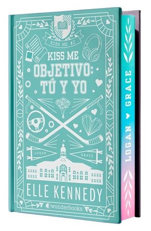 OBJETIVO: TU Y YO KISS ME 2  EDICIÓN ESPECIAL EN TAPA DURA CON | 9788410425811 | KENNEDY, ELLE | Galatea Llibres | Librería online de Reus, Tarragona | Comprar libros en catalán y castellano online