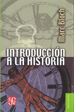 INTRODUCCIÓN A LA HISTORIA | 9789681661557 | BLOCH, MARC | Galatea Llibres | Llibreria online de Reus, Tarragona | Comprar llibres en català i castellà online