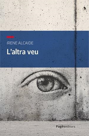 L'ALTRA VEU | 9788413037295 | ALCAIDE SERVIÀ, IRENE | Galatea Llibres | Librería online de Reus, Tarragona | Comprar libros en catalán y castellano online
