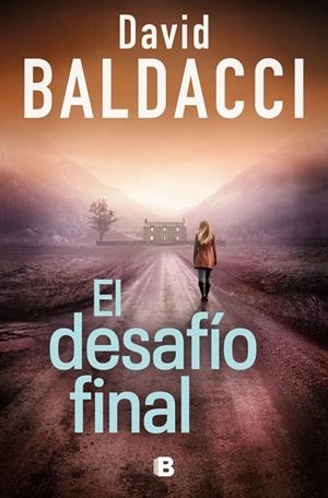 EL DESAFÍO FINAL (SERIE ATLEE PINE 4) | 9788466683609 | BALDACCI, DAVID | Galatea Llibres | Librería online de Reus, Tarragona | Comprar libros en catalán y castellano online