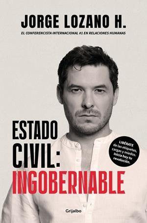 ESTADO CIVIL: INGOBERNABLE | 9788425372674 | LOZANO H., JORGE | Galatea Llibres | Llibreria online de Reus, Tarragona | Comprar llibres en català i castellà online