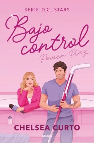 BAJO CONTROL (SERIE D. C. STARS 2) | 9788425373435 | CURTO, CHELSEA | Galatea Llibres | Librería online de Reus, Tarragona | Comprar libros en catalán y castellano online