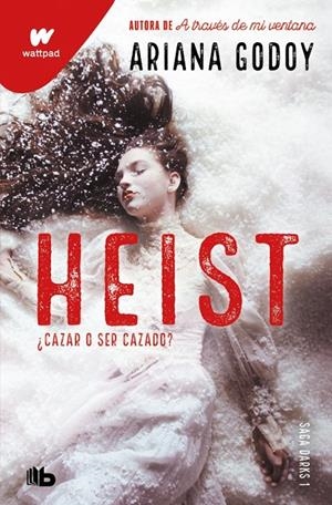 HEIST. CAZAR O SER CAZADO (EDICIÓN REVISADA POR LA AUTORA) (DARKS 1) | 9791387871734 | GODOY, ARIANA | Galatea Llibres | Librería online de Reus, Tarragona | Comprar libros en catalán y castellano online