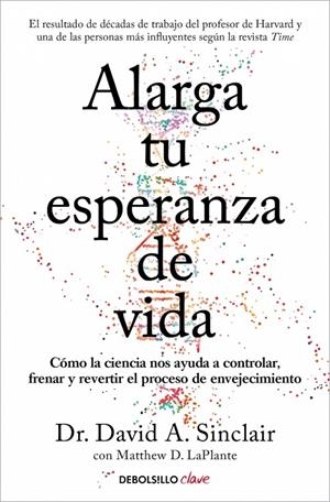 ALARGA TU ESPERANZA DE VIDA | 9788466391467 | SINCLAIR, DAVID A./LAPLANTE, MATTHEW D. | Galatea Llibres | Librería online de Reus, Tarragona | Comprar libros en catalán y castellano online