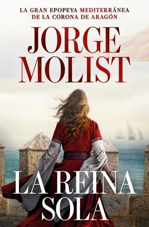 LA REINA SOLA | 9788466381512 | MOLIST, JORGE | Galatea Llibres | Llibreria online de Reus, Tarragona | Comprar llibres en català i castellà online