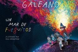 UN MAR DE FUEGUITOS | 9789878013640 | GALEANO, EDUARDO | Galatea Llibres | Llibreria online de Reus, Tarragona | Comprar llibres en català i castellà online