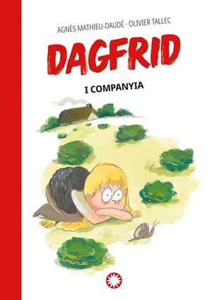 DAGFRID I COMPANYIA | 9788419401670 | MATHIEU-DAUDÉ, AGNÈS | Galatea Llibres | Llibreria online de Reus, Tarragona | Comprar llibres en català i castellà online