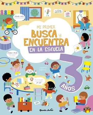 MI PRIMER BUSCA Y ENCUENTRA. EN LA ESCUELA. 3 AÑOS | 9788408314943 | Galatea Llibres | Librería online de Reus, Tarragona | Comprar libros en catalán y castellano online