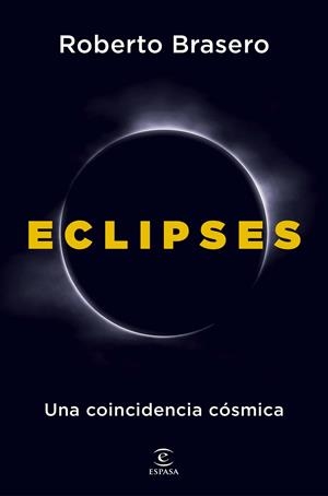 ECLIPSES | 9788467082722 | BRASERO, ROBERTO | Galatea Llibres | Llibreria online de Reus, Tarragona | Comprar llibres en català i castellà online