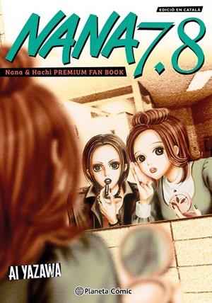 NANA 7.8 CAT | 9791388100246 | YAZAWA, AI | Galatea Llibres | Librería online de Reus, Tarragona | Comprar libros en catalán y castellano online