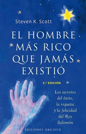 HOMBRE MAS RICO QUE JAMAS EXISTIO, EL | 9788497773256 | SCOTT, STEVEN | Galatea Llibres | Llibreria online de Reus, Tarragona | Comprar llibres en català i castellà online