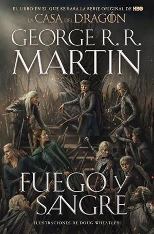 FUEGO Y SANGRE. (CANCIÓN DE HIELO Y FUEGO) | 9788466395168 | MARTIN, GEORGE R. R. | Galatea Llibres | Llibreria online de Reus, Tarragona | Comprar llibres en català i castellà online