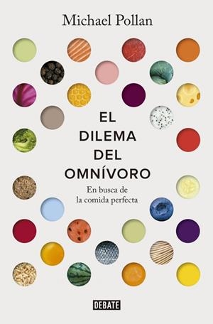 EL DILEMA DEL OMNÍVORO | 9788499928845 | POLLAN, MICHAEL | Galatea Llibres | Llibreria online de Reus, Tarragona | Comprar llibres en català i castellà online